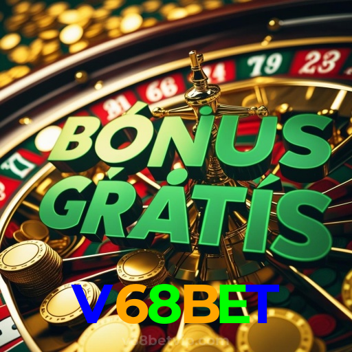 V68BET:Aposte no futebol e ganhe prêmios fantásticos no melhor cassino online!