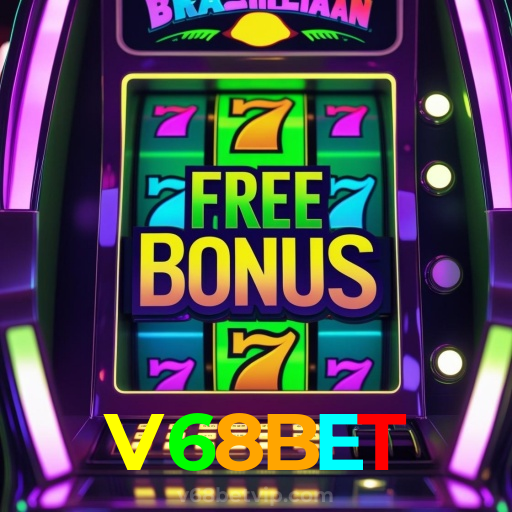 V68BET：Jogue roleta, blackjack e aposte no futebol online, tudo em um só lugar!