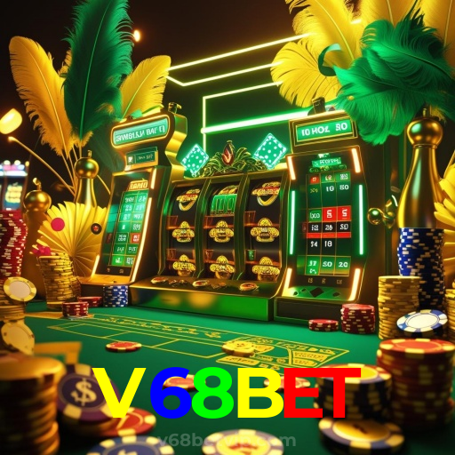 V68BET:Aposte em nosso cassino e viva uma experiência única de diversão!